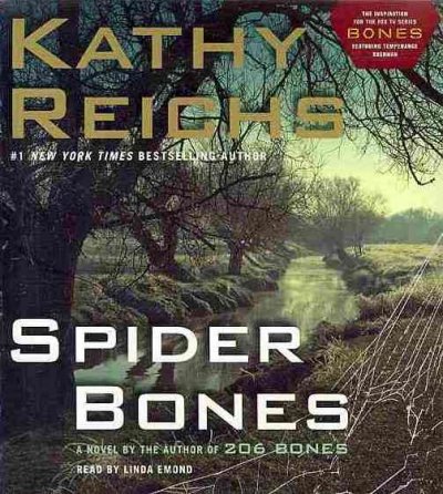 Spider bones [sound recording] / Kathy Reichs.
