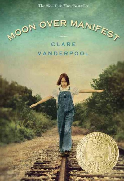 Moon over Manifest / Clare Vanderpool.