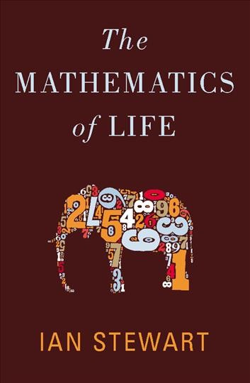 Mathematics of life [electronic resource] / Ian Stewart.