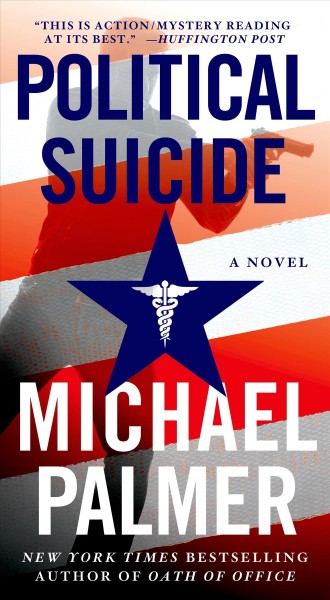 Political suicide / Michael Palmer.