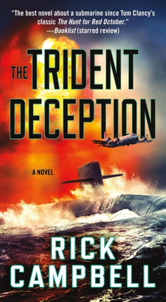 The trident deception / Rick Campbell.