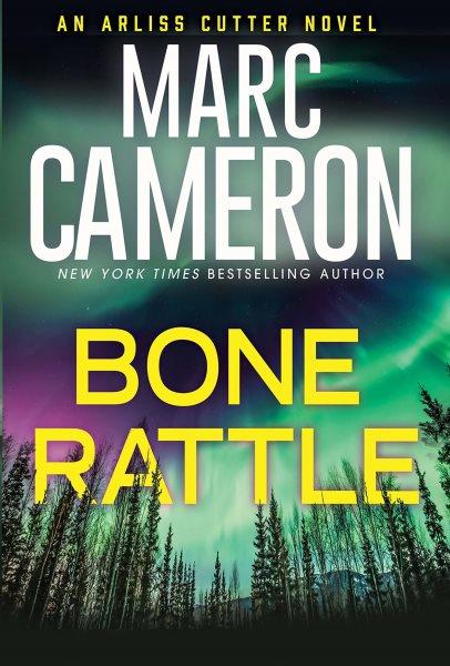 Bone rattle / Marc Cameron.