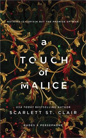 A touch of malice / by Scarlett St. Clair.