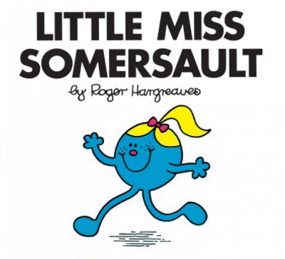 Little Miss Somersault / by Roger Hargreaves.