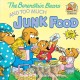 The Berenstain Bears and Too Much Junk Food Cover Image