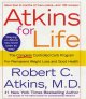 Atkins for life : the complete controlled-carb program for permanent weight loss and good health  Cover Image