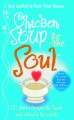 Chicken soup for the soul 101 stories to open the heart and rekindle the spirit  Cover Image