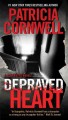 Depraved heart : a Scarpetta novel  Cover Image