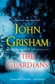 The Guardians : a novel  Cover Image