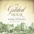 The gilded hour  Cover Image